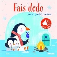 Fais dodo mon petit trésor