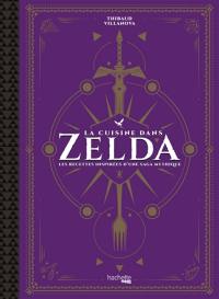 La cuisine dans Zelda : les recettes inspirées d'une saga mythique