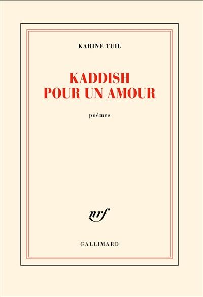 Kaddish pour un amour : poèmes