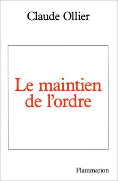 Le Maintien de l'ordre