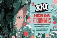 XXI, n° 42. Héros et criminels