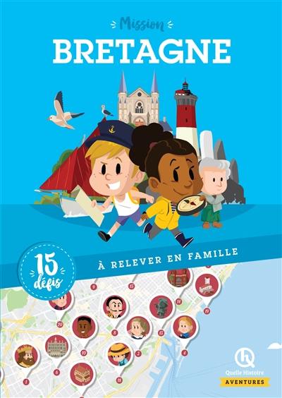 Mission Bretagne : 15 défis à relever en famille