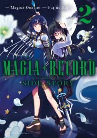 Magia record : Puella magi Madoka magica side story. Vol. 2