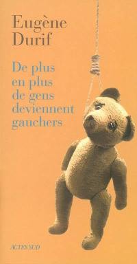 De plus en plus de gens deviennent gauchers