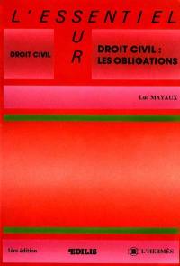 Droit civil : les obligations