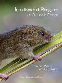 Insectivores et rongeurs du sud de la France