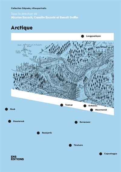 Arctique : Qassiarsuk, Nuuk, Reykjavik, Torshavn, Copenhague, Tromso, Longyearbyen, Mourmansk, Kirkenes, Rovaniemi