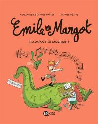 Emile et Margot. Vol. 14. En avant la musique !