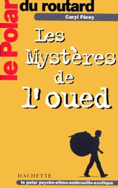 Le mystère de l'oued