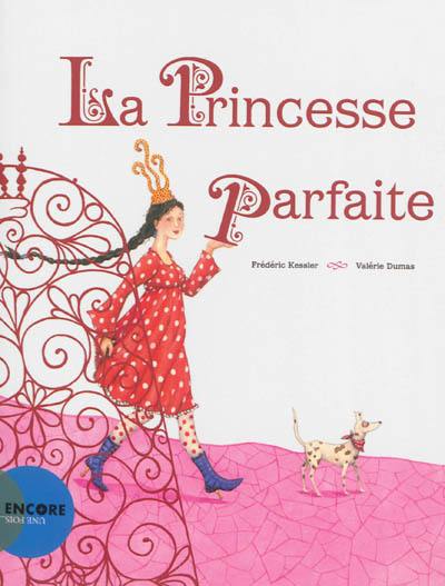 La princesse parfaite