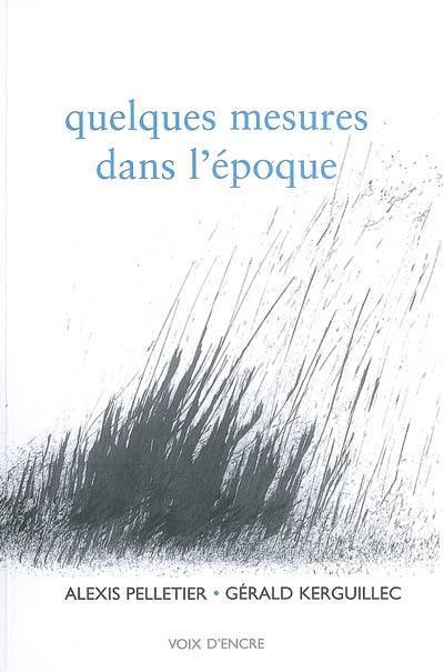 Quelques mesures dans l'époque