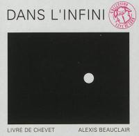 Dans l'infini : livre de chevet