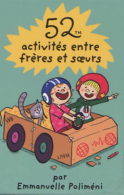 52 activités entre frères et soeurs