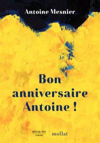 Bon anniversaire Antoine !