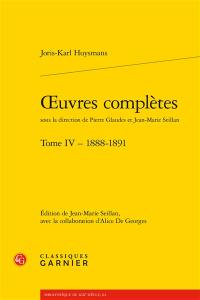 Oeuvres complètes. Vol. 4. 1888-1891