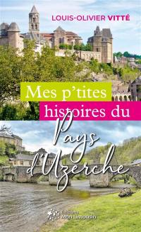 Mes p'tites histoires du pays d'Uzerche