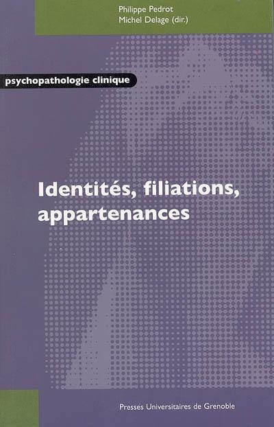 Identités, filiations, appartenances