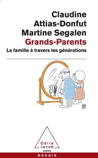 Grands-parents : la famille à travers les générations