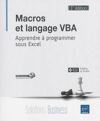 Macros et langage VBA : apprendre à programmer sous Excel