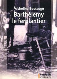 Barthélemy le ferblantier