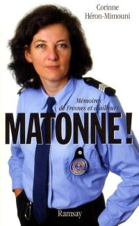 Matonne ! : mémoires de Fresnes et d'ailleurs