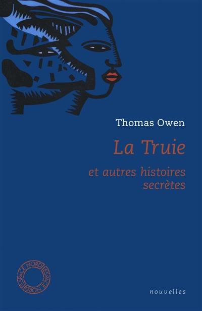 La truie : et autres histoires secrètes