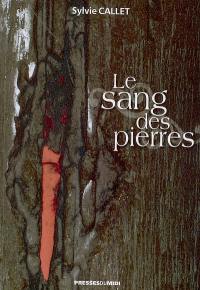 Le sang des pierres