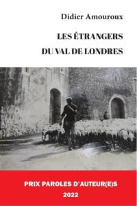 Les étrangers du Val de Londres