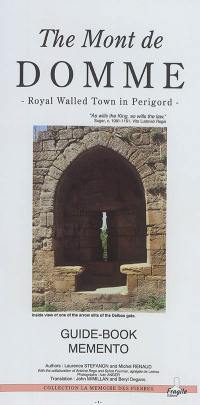 The Mont de Domme : royal walled town in Perigord : guide-book memento