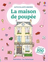 La maison de poupée : Autocollants Usborne : dès 5 ans