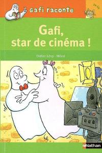 Gafi star de cinéma !