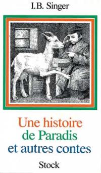 Une histoire de paradis : et autres contes