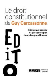 Le droit constitutionnel de Guy Carcassonne