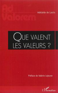 Que valent les valeurs ?