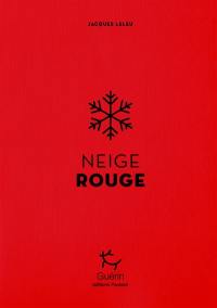 Neige rouge