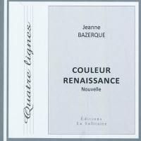 Couleur Renaissance : nouvelle