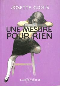 Une mesure pour rien