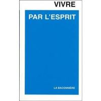 Vivre par l'esprit