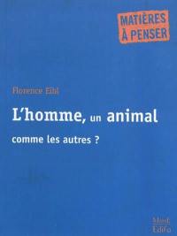 L'homme, un animal comme les autres ?