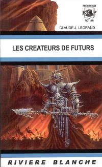 Les créateurs de futurs