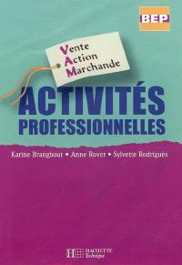 Activités professionnelles BEP : vente, action, marchande