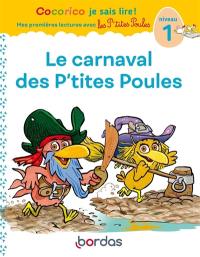 Le carnaval des p'tites poules : niveau 1