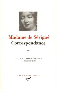 Correspondance. Vol. 3. Septembre 1680-avril 1696