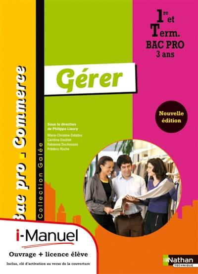 Gérer : 1re et term, bac pro commerce 3 ans