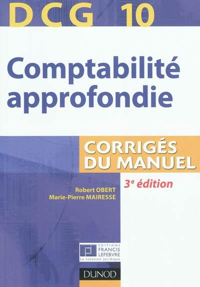 DCG 10, comptabilité approfondie : corrigés du manuel