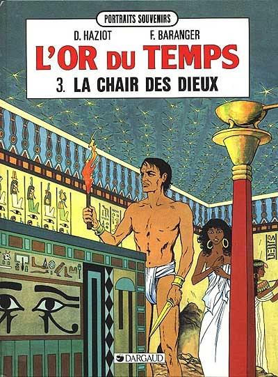 L'Or du temps. Vol. 3. La Chair des dieux