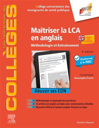 Maîtriser la LCA en anglais : méthodologie et entraînement : réussir ses EDN