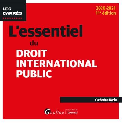 L'essentiel du droit international public : 2020-2021