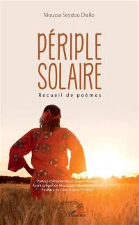 Périple solaire : recueil de poèmes