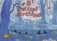 5 petites sorcières